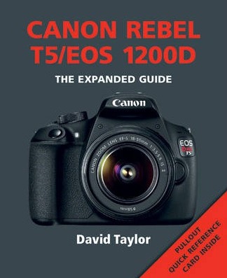 Image for Canon Rebel T5/EOS 1200D: The Expanded Guide