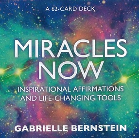 Image for Miracles Now: Inspirational Affirmations and Life-Changing Tools - 62 Card Deck and Guide Booklet