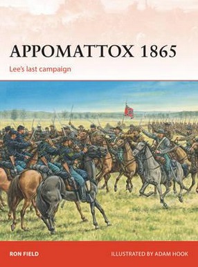 Image for Appomattox 1865: Lee's Last Campaign #279 Osprey Campaign