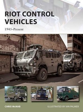 Image for Riot Control Vehicles: 1945-Present #219 Osprey New Vanguard