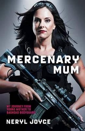 Image for Mercenary Mum: My Journey from Young Mother to Baghdad Bodyguard
