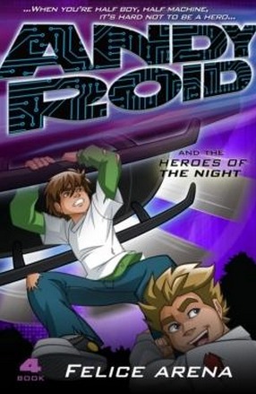 Image for Andy Roid and the Heroes of the Night #4 Andy Roid
