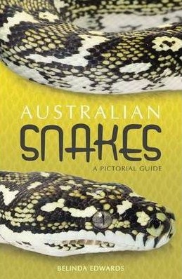 Image for Australian Snakes: A Pictorial Guide *** OUT OF STOCK ***