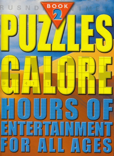 Puzzles Galore: Hours of Entertainment for All Ages Book 2 Image for Puzzles Galore: Hours of Entertainment for All Ages Book 2