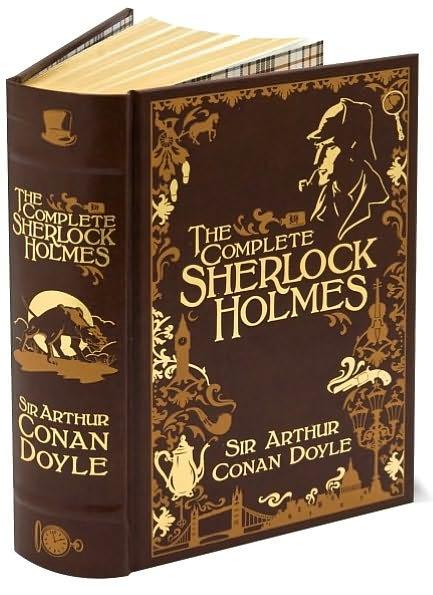 Image for The Complete Sherlock Holmes: Leatherbound Classic Collection *** OUT OF PRINT *** Replaced by 9781435158108 ***
