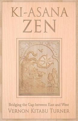 Image for KI-Asana Zen: Bridging the Gap Between East and West