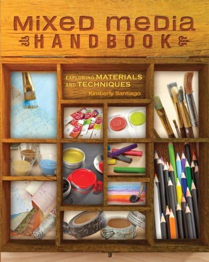 Image for Mixed Media Handbook: Exploring Materials and Techniques
