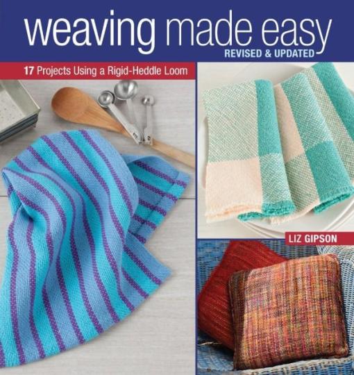 Image for Weaving Made Easy: 17 Projects Using a Rigid-Heddle Loom