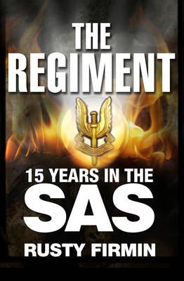 Image for The Regiment: 15 Years in the SAS