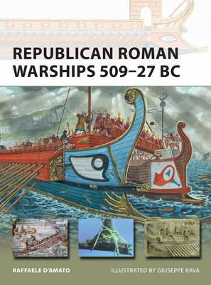 Image for Republican Roman Warships 509-27 BC #225 New Vanguard