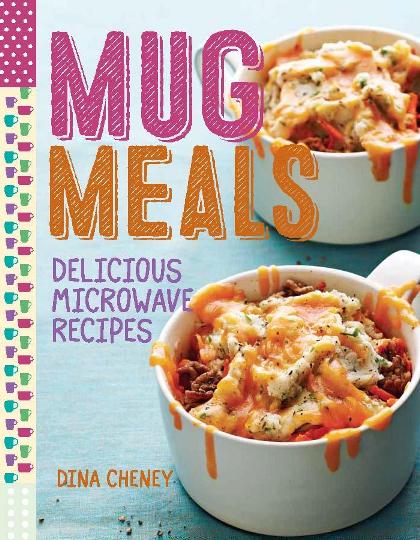 Image for Mug Meals: Simple and Delicious Meals from the Microwave