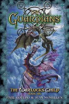 Image for The Guardians #6 Warlock's Child