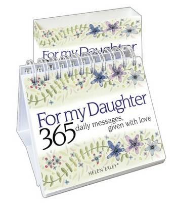 For My Daughter 365 Daily Messages Given with Love Image for For My Daughter 365 Daily Messages Given with Love