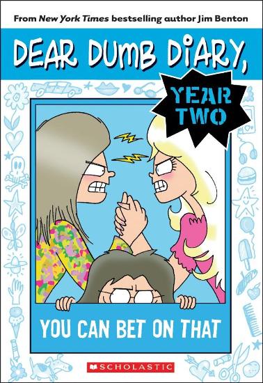 Image for You Can Bet on That #5 Dear Dumb Diary Year Two