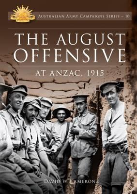 Image for The August Offensive at Anzac 1915 #10 Australian Army Campaigns Series