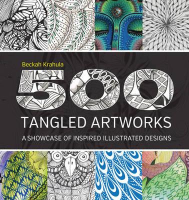Image for 500 Tangled Artworks : A Showcase of Inspired Illustrated Designs