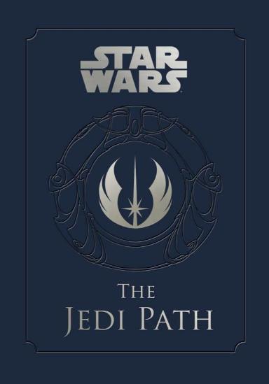 Image for Star Wars - The Jedi Path: A Manual for Students of the Force