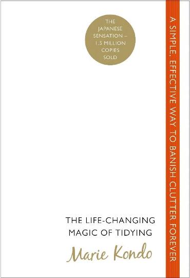 Image for The Life-changing Magic of Tidying: A Simple, Effective Way to Banish Clutter Forever