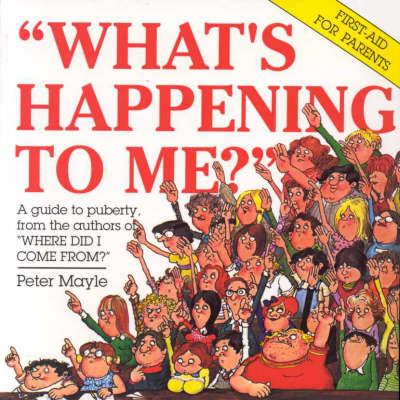 Image for What's Happening to ME? A Guide to Puberty