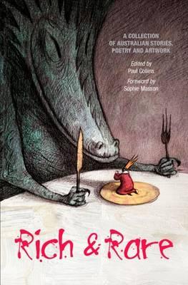 Image for Rich and Rare: A Collection of Australian Stories, Poetry and Artwork