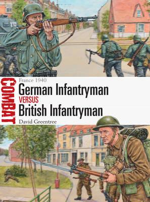 Image for France 1940 German Infantryman vs British Infantryman #14 Osprey Combat