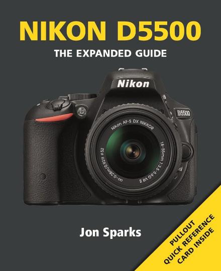 Image for Nikon D5500: The Expanded Guide with pullout Quick Reference Card inside