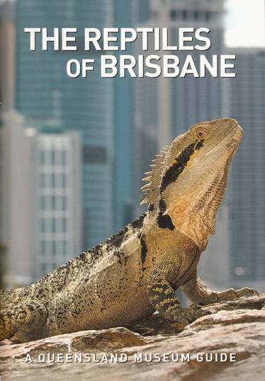 Image for The Reptiles of Brisbane : A Queensland Museum Pocket Wild Guide