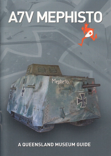 Image for A7V Mephisto: The Last German First World War Tank : A Queensland Museum Pocket Guide