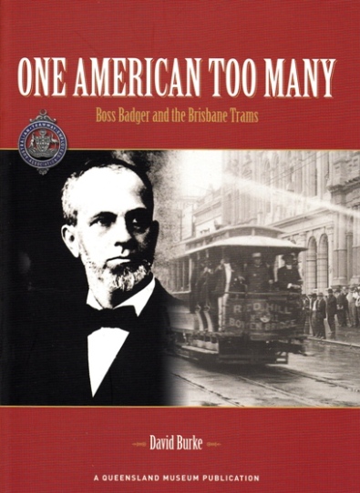 Image for One American Too Many: Boss Badger and the Brisbane Trams