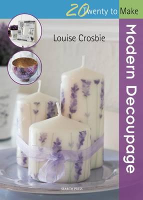 Image for Modern Decoupage: Twenty to Make
