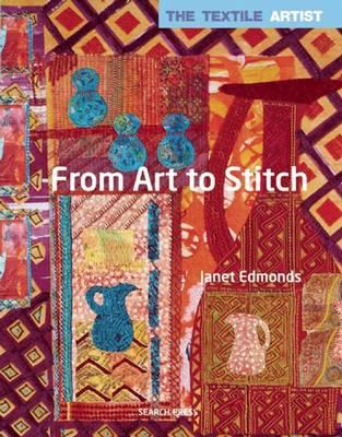 Image for From Art to Stitch: The Textile Artist