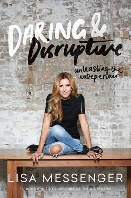 Image for Daring and Disruptive: Unleashing the entrepreneur