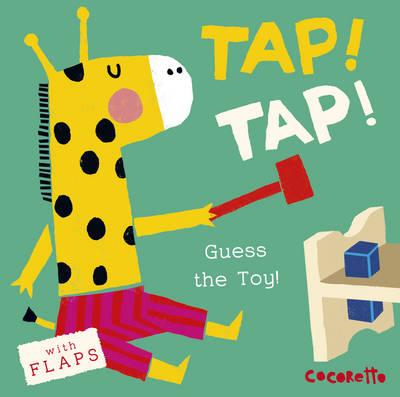 Image for What's That Noise? Tap! Tap! Guess the Toy! With Flaps