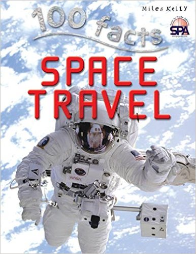 Image for Space Travel # 100 Facts, Projects, Quizzes, Fun Facts
