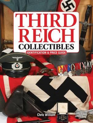 Third Reich Collectibles: Identification and Price Guide Image for Third Reich Collectibles: Identification and Price Guide