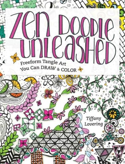Image for Zen Doodle Unleashed: Freeform Tangle Art You Can Draw and Color