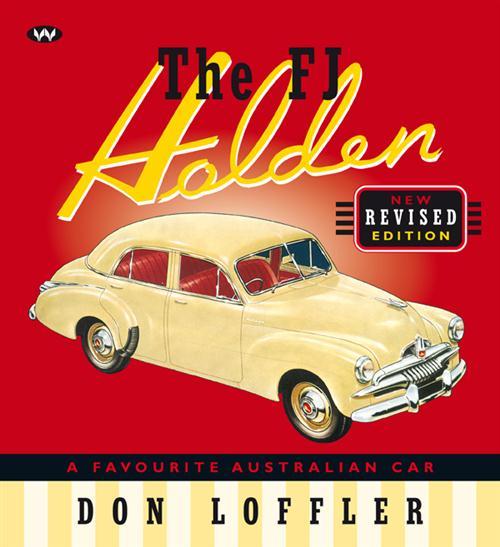 Image for The FJ Holden: A Favourite Australian Car - New Revised Edition *** OUT OF STOCK ***