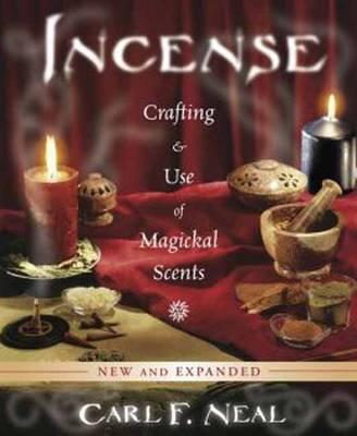 Incense: Crafting and Use of Magickal Scents - 2nd Revised Edition Image for Incense: Crafting and Use of Magickal Scents - 2nd Revised Edition