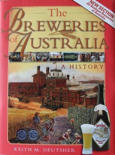 The Breweries of Australia: A History 2nd Edition Image for The Breweries of Australia: A History 2nd Edition