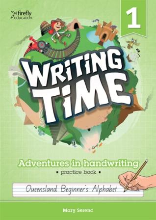 Image for Writing Time 1 (Queensland Beginner's Alphabet) Student Practice Book