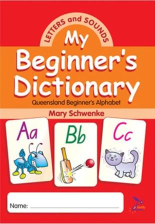 Image for Letters and Sounds : My Beginner's Dictionary - Queensland Beginner's Alphabet