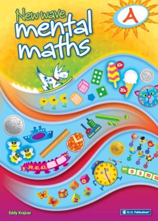 Image for New Wave Mental Maths A - Ages 5-6 Australian Curriculum RIC-1700