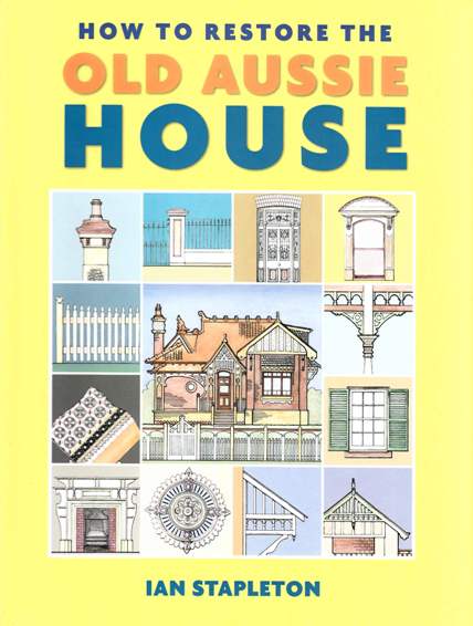 Image for How to Restore the Old Aussie House