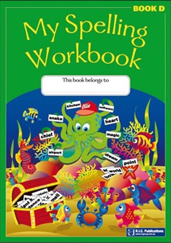 Image for My Spelling Workbook Book D (Ages 8-9) RIC-1164