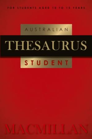 Image for Macmillan Australian Student Thesaurus 2nd Edition (age 10 to 15 years)