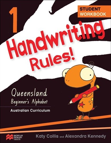 Image for Handwriting Rules! Year 1 Student Workbook AC - Queensland Beginner`s Alphabet