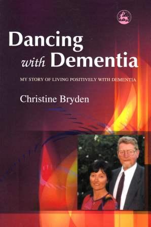 Image for Dancing with Dementia: My Story of Living Positively with Dementia