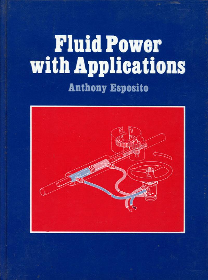 Fluid Power with Applications [used book]