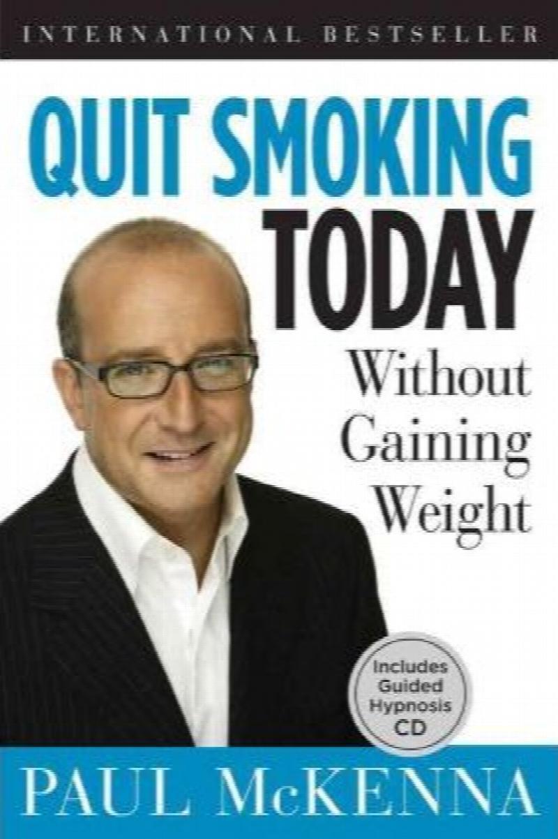 Quit Smoking Today Without Gaining Weight Includes Guided Hypnosis CD