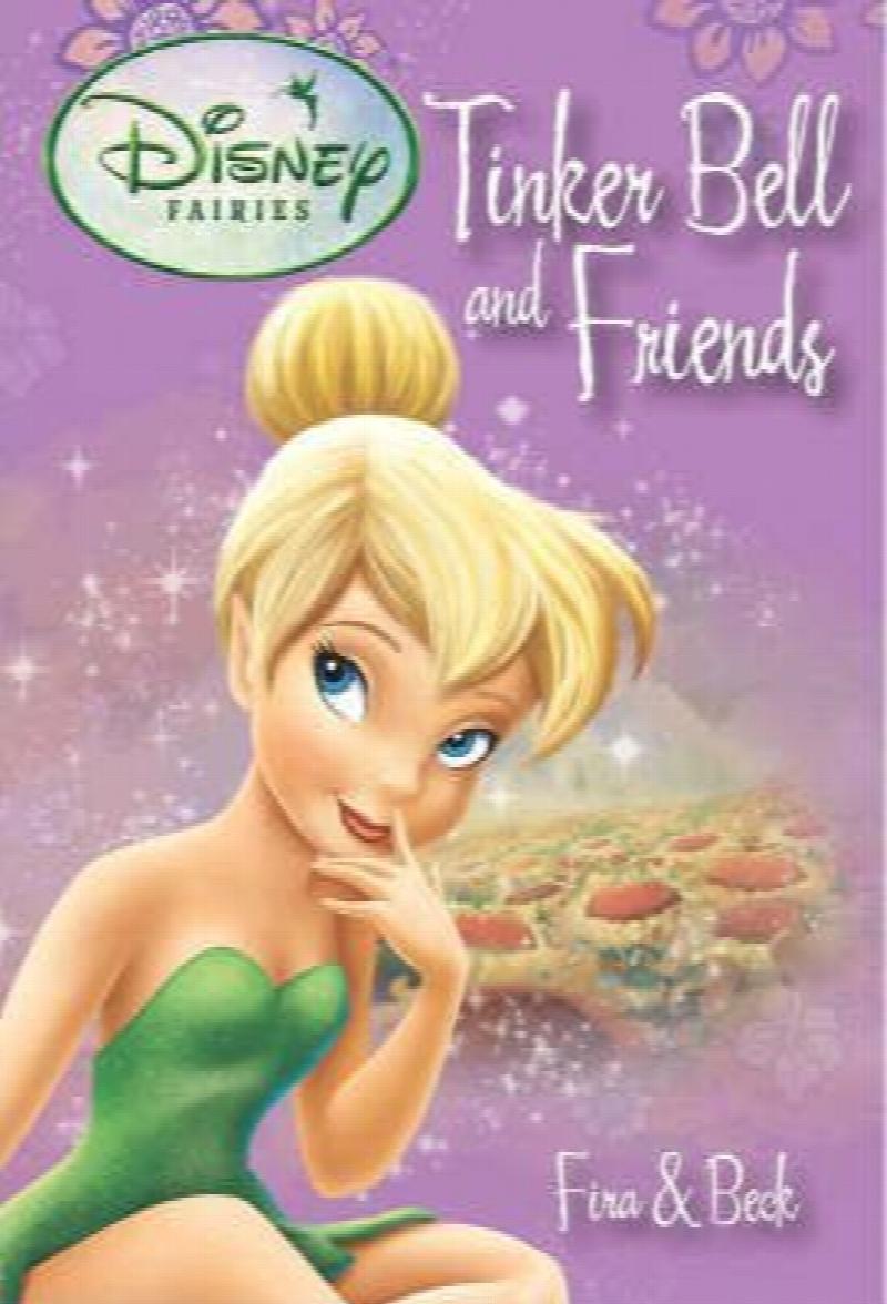 Fira and Beck 4 Disney Fairies Tinkerbell and Friends [used book]